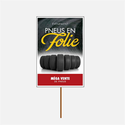 Affiche sur piquet de bois | Pneus en folie INFINITI